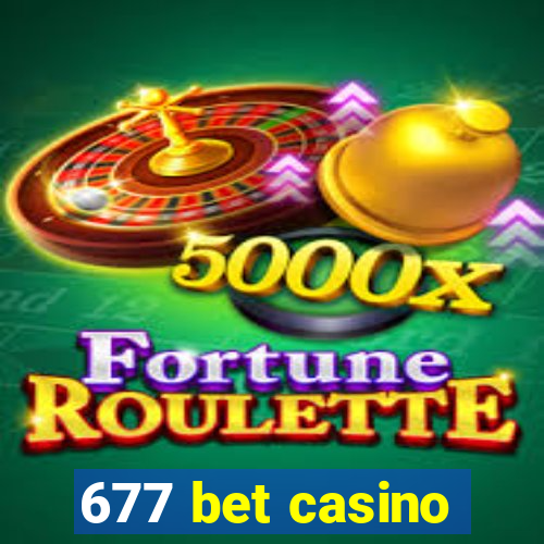 677 bet casino